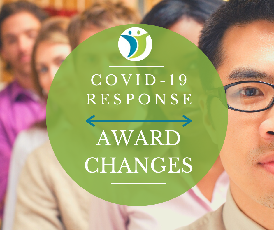 COVID-19 RESPONSE – AWARD CHANGES
