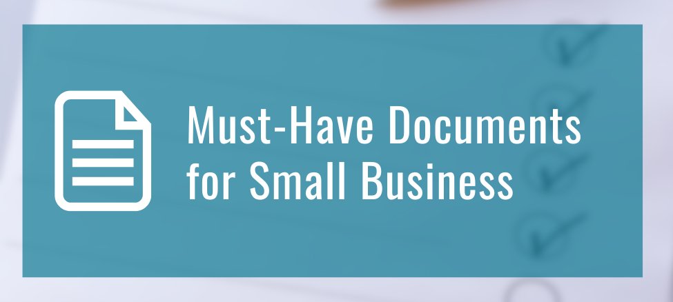 Must-Have Documents for Small Business